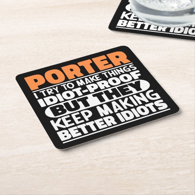 Porter I Try To Make Things Funny Sayings Porter Square Paper Coaster (Angled)