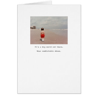 Portez des chaussures confortables...