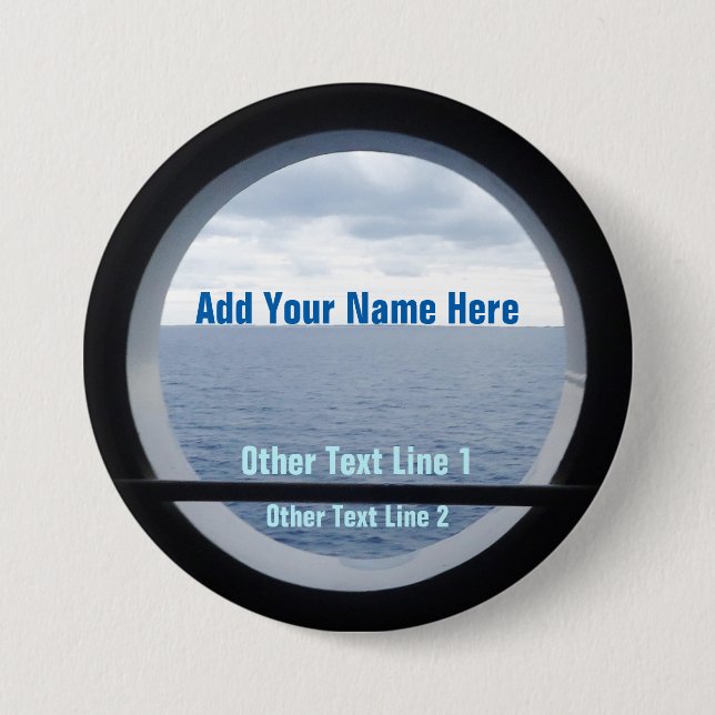 Porthole View Personalized 3 Inch Round Button (Front)