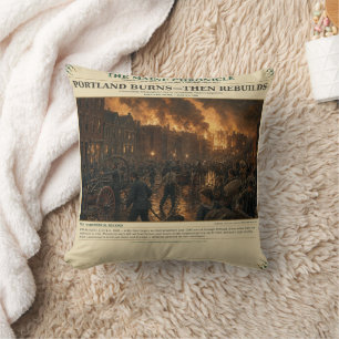 Portland Burns—Then Rebuilds July 4–5, 1866 Throw Pillow