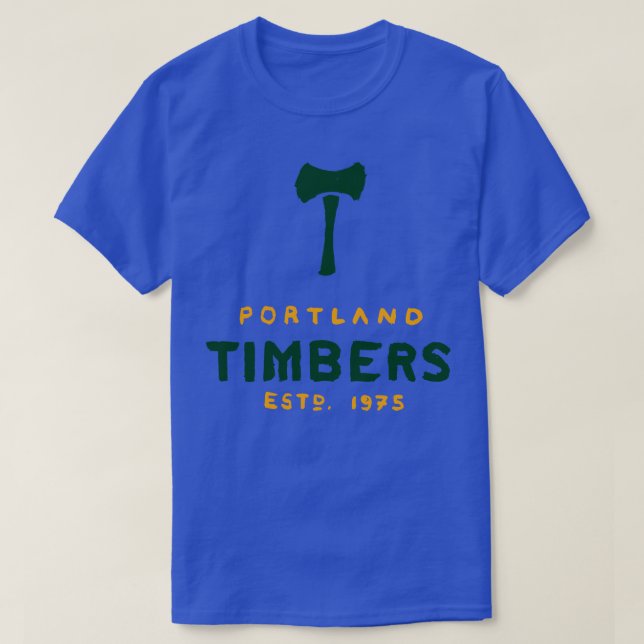 Portland Timbeeeers 1 T-Shirt (Design Front)