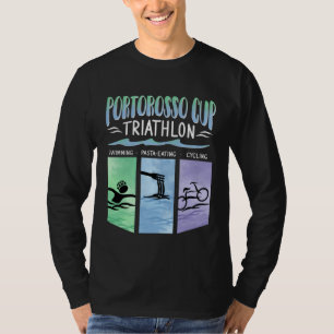 Portorosso Cup Triathlon Swimming  Pasta Eating  C T-Shirt