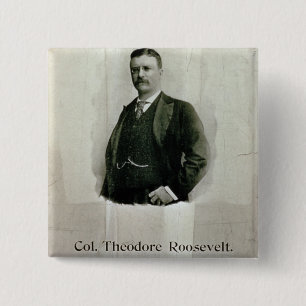 Portrait of Colonel Theodore Roosevelt (litho) 2 Inch Square Button