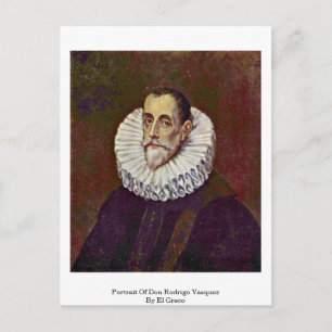 Portrait Of Don Rodrigo Vasquez By El Greco Postcard