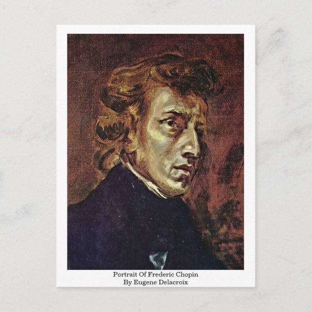 Portrait Of Frederic Chopin By Eugene Delacroix Postcard (Front)