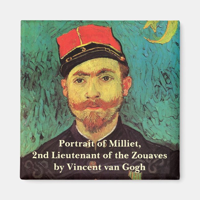 Portrait of Milliet, The Lover by Vincent van Gogh Magnet (Front)