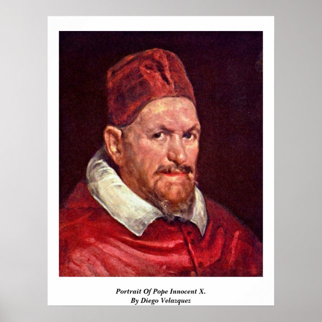 Portrait Of Pope Innocent X. By Diego Velazquez Poster (Front)