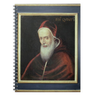 Portrait of Pope Pius V (1504-72) (oil on canvas) Notebook