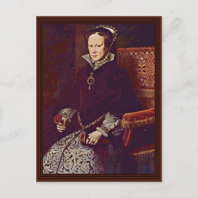Portrait Of Queen Mary Of England By Mor Anthonis Postcard (Front)