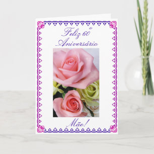 Portuguese: 60 Anos  Mom's 60th Birthday Card