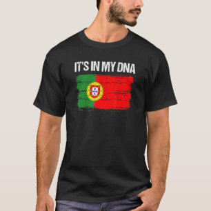Portuguese It's In My DNA Portugal Flag T-Shirt
