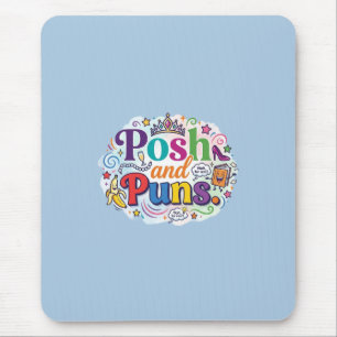 Posh and Puns – Chic Funny Typography T-Shirt Mouse Pad