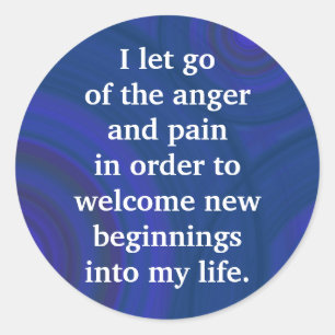 Positive Affirmation Letting Go Of Pain And Anger Classic Round Sticker