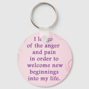 Positive Affirmation Letting Go Of Pain And Anger Keychain