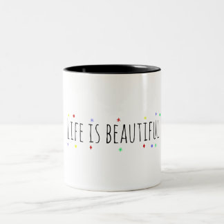 Positive Affirmation | Life is beautiful Two-Tone Coffee Mug