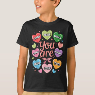 Positive affirmations are strong brave worthy love T-Shirt
