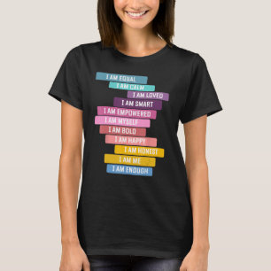 Positive Affirmations For Growth Mindset & Positiv T-Shirt