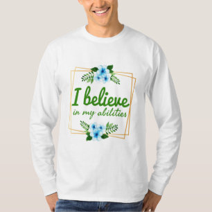 positive affirmations for hard workers T-Shirt