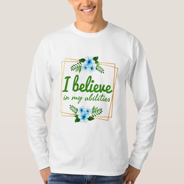 positive affirmations for hard workers T-Shirt (Front)