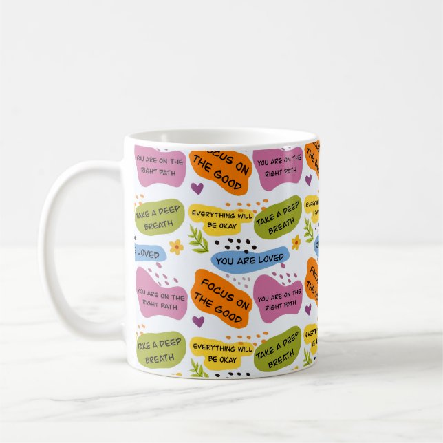 Positive Affirmations Pattern – Motivational Quote Coffee Mug (Left)