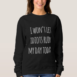 Positive Affirmations Sweatshirt