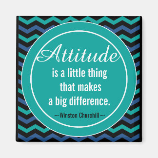 Positive Attitude Churchill Quotation Motivational Magnet