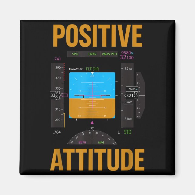 Positive attitude funny pilot aviation instrument  magnet (Front)