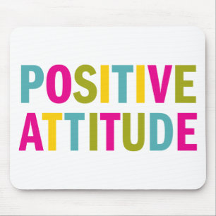 Positive Attitude in bright colours Mouse Pad