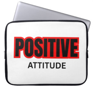 Positive Attitude Motivational Typography T-Shirt Laptop Sleeve