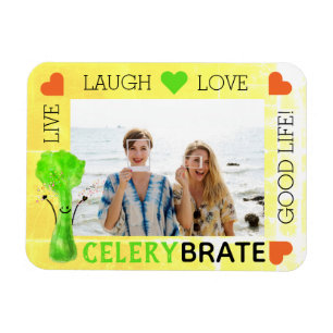 Positive Celery Pun - Celerybrate Good Life Magnet