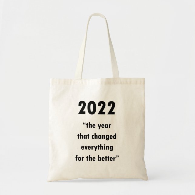 Positive Changes Happy New Year 2022 Tote Bag (Front)