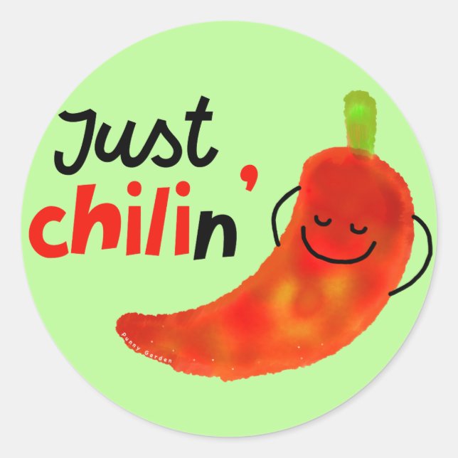 Positive Chili Pepper Pun - Just Chilin Classic Round Sticker (Front)