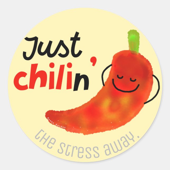 Positive Chili Pepper Pun - Just Chilin Classic Round Sticker (Front)