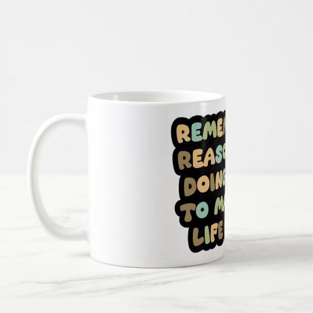 Positive Coffee Mug Quote For The Best Mornings (Left)