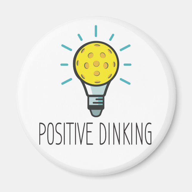 Positive Dinking Pickleball Magnet (Front)