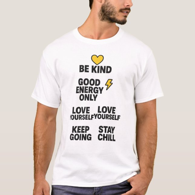 Positive Energy Quotes T-Shirt (Front)