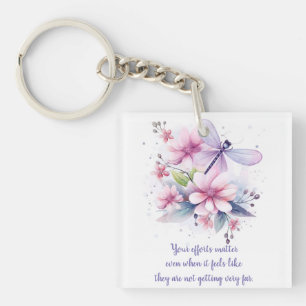 Positive flowers your efforts matter keychain