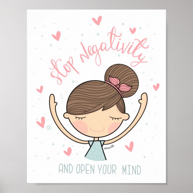 Positive Girl - Stop Negativity and Open your Mind Poster (Front)