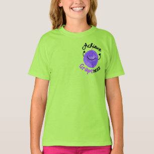 Positive Grape Pun - Achieve Grapeness T-Shirt
