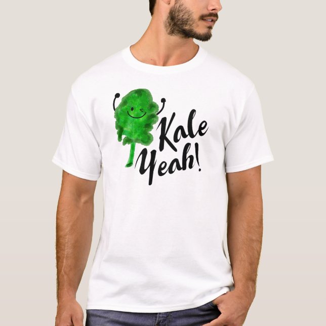 Positive Kale Pun - Kale Yeah! T-Shirt (Front)