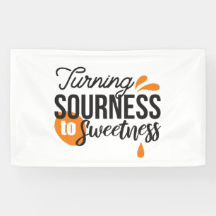 Positive Life Message – Turning Sour to Sweet Banner