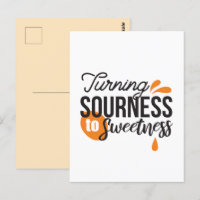 Positive Life Message – Turning Sour to Sweet