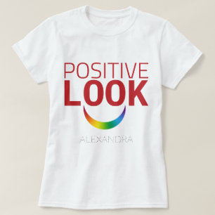 Positive Look Eyes Smile Red Rainbow LGBT GAY Name T-Shirt