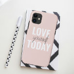 Positive Love Yourself Today Pastel Pink Quote  iPhone 11 Case<br><div class="desc">Positive Love Yourself Today Pastel Pink Quote</div>