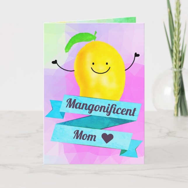 Positive Mango Pun - Mangonificent Mom Card (Front)