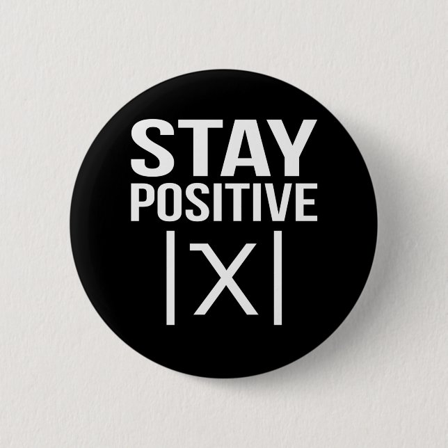 Positive Math Teacher Mathematics Maths Student 2 Inch Round Button (Front)