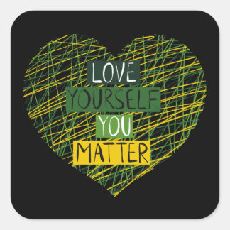 Positive Message and Heart in Mental Health Colour Square Sticker