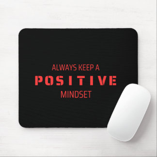 Positive Mindset Mouse Pad