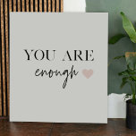 Positive Motivation You Are Enough Quote Poster<br><div class="desc">Looking for a daily reminder that you are enough? Look no further! Introducing our "You Are Enough" quote products, designed to provide positive motivation and uplift your spirits whenever you need it. With these inspiring products, you can carry the empowering message of self-acceptance and self-love with you wherever you go....</div>