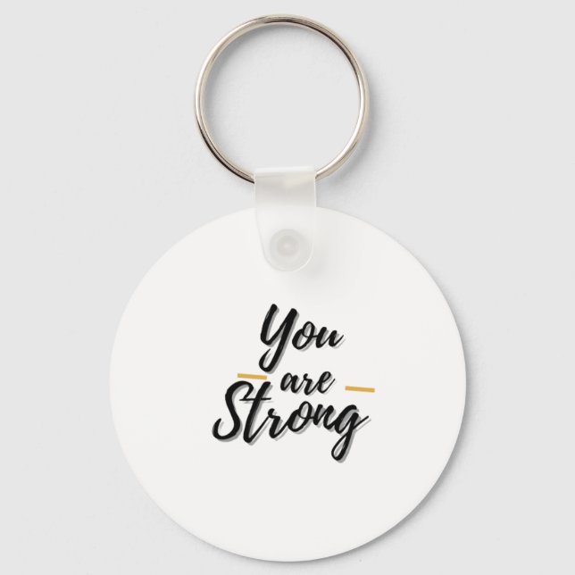 Positive Motivational Design Keychain (Front)